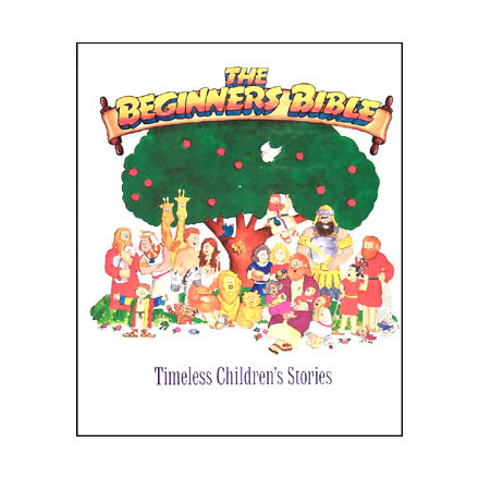 The Beginner`s Bible: Timeless Children`s Stories