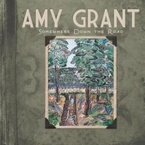 Amy Grant - Somewhere Down The Road (CD)