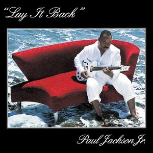 Paul Jackson Jr(轼)-Lay It Back (CD)