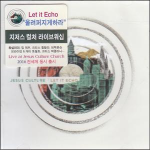 2016 Jesus Culture - Let it Echo (CD)