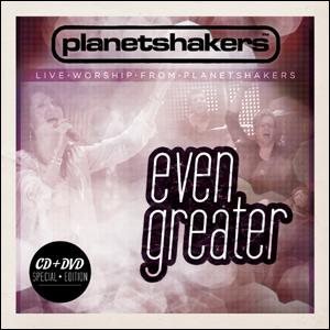 EVEN GREATER - Planetshakrs(CD+DVD)
