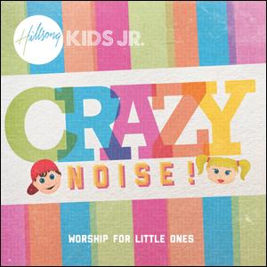 Hillsong Kids JR. - Crazy Noise (CD)