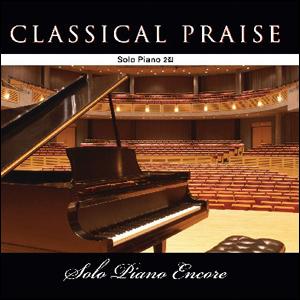 Classical Praise-solo piano 2(solo piano encore) (CD)