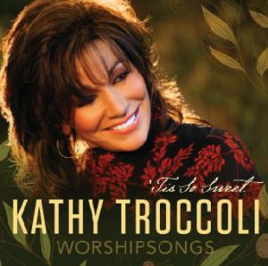 Kathy Troccoli - Tis So Sweet (CD)