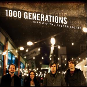 1000 Generation - Turn Off The Lesser Light (CD)