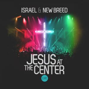 Israel Houghton ＆ New Breed - Jesus At The Center Live (2CD)