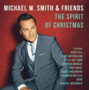 Michael W. Smith & Friends - THE SPIRIT OF CHRISTMAS (CD)