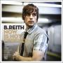 B.REITH - Now Is Not Forever (CD)