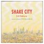 SHAKE CITY - Still Believe (CD)