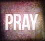 Brooklyn Tabernacle choir - Pray (CD)
